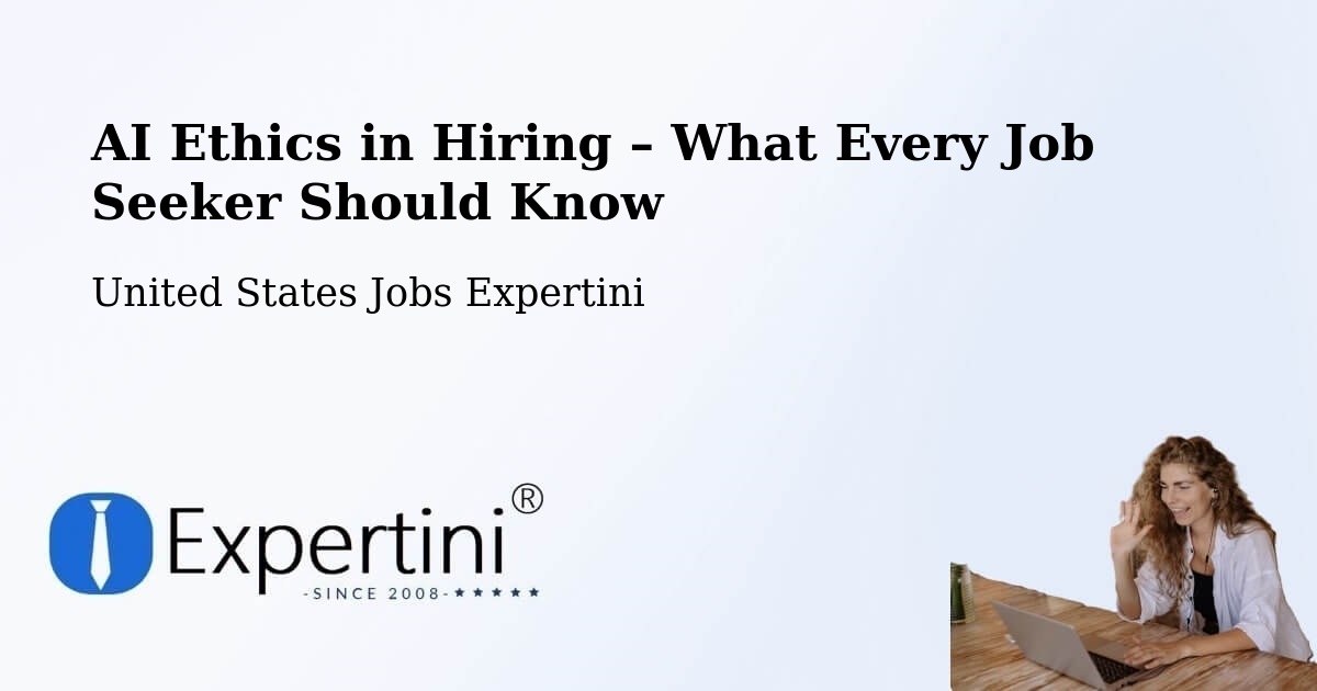 AI Ethics in Recruitment & Hiring – Tea - Tea, United States Jobs Expertini