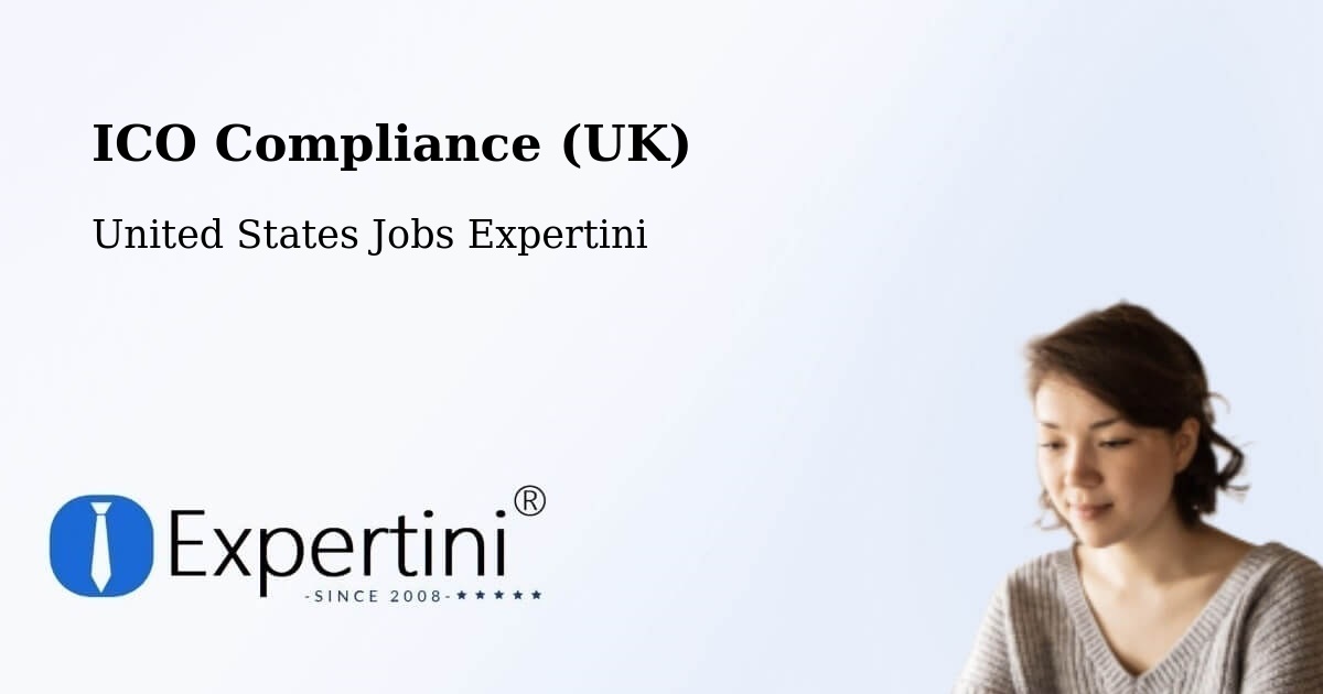 UK Data Protection & ICO Compliance – Tea - United States Jobs Expertini